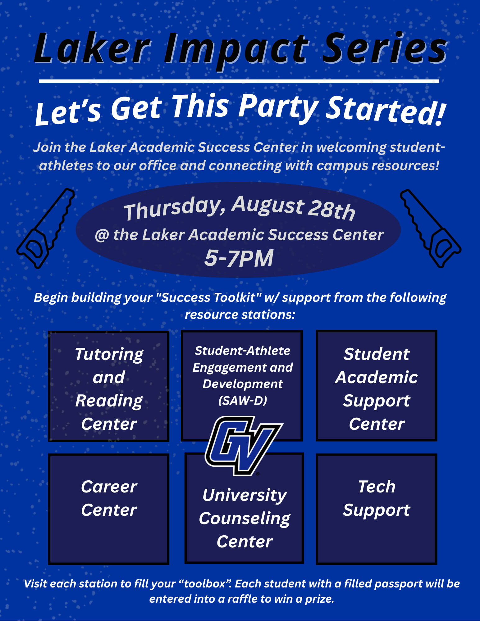 Let's get this party started Laker impact series informational poster for Thursday, August 28 from 5 to 7 PM in the Lake academic success center